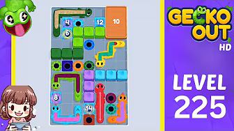 Gecko Out Level 225: Gecko Out Level 225