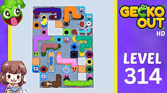 Gecko Out Level 314: Gecko Out Level 314