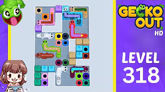 Gecko Out Level 318: Gecko Out Level 318